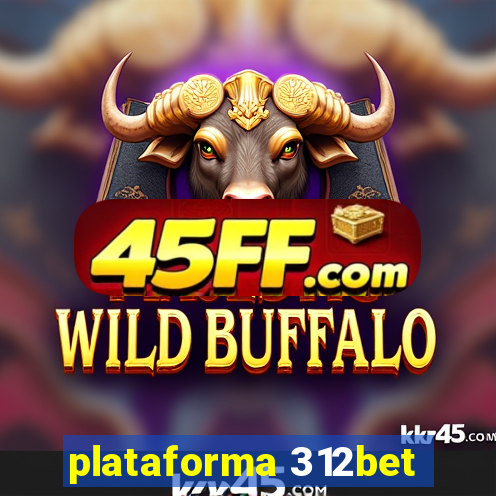 plataforma 312bet